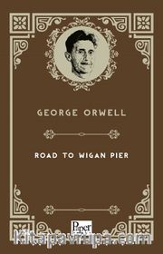 The Road to Wigan Pier