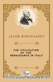 The Civilisation of the Renaissance in Italy
