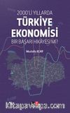 2000’li Yıllarda Türkiye Ekonomisi