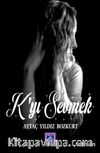 K'yi Sevmek