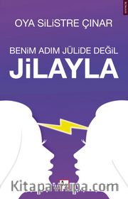 Benim Adım Jülide Değil Jilayla