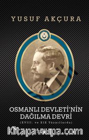 Osmanlı Devleti'nin Dağılma Devri