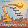 Büyük Büyük İnşaat Sahası