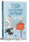 Türk Manilerinden Seçmeler