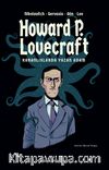Howard P. Lovecraft  Karanlıklarda Yazan Adam