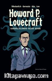 Howard P. Lovecraft  Karanlıklarda Yazan Adam