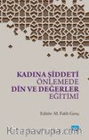 Kadına Şiddeti Önlemede Din ve Değerler Eğitimi