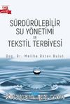 Sürdürülebilir Su Yönetimi ve Tekstil Terbiyesi
