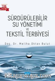 Sürdürülebilir Su Yönetimi ve Tekstil Terbiyesi