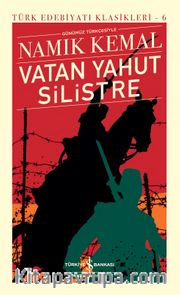 Vatan Yahut Silistre (Günümüz Türkçesiyle) (Ciltli)