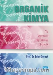Organik Kimya <br /> Tıp-Veterinerlik-Diş Hekimliği-Eczacılık