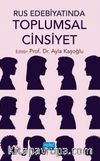 Rus Edebiyatında Toplumsal Cinsiyet