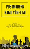 Postmodern Kamu Yönetimi & Kavramlar, Teoriler, Yaklaşımlar
