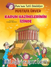 Duru’nun Tatil Günlükleri / Karun Hazinelerinin İzinde