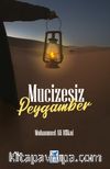 Mucizesiz Peygamber