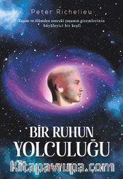 Bir Ruhun Yolculuğu