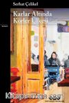 Karlar Altında Körler Ülkesi