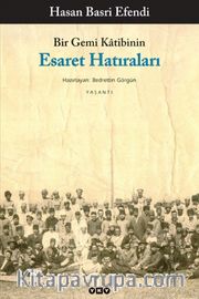 Bir Gemi Katibinin Esaret Hatıraları