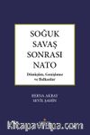 Soğuk Savaş Sonrası Nato & Dönüşüm, Genişleme ve Baklanlar