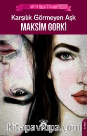 Karşılık Görmeyen Aşk