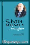Prof. Dr. M. Fatih Köksal'a Armağan