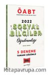 2022 ÖABT Sosyal Bilgiler Öğretmenliği Tamamı Çözümlü 5 Deneme