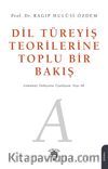 Dil Türeyiş Teorilerine Toplu Bir Bakış