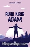 Ruhu Kırık Adam