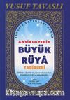Ansiklopedik Büyük Rüya Tabirleri (Kod:B-33)