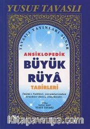 Ansiklopedik Büyük Rüya Tabirleri (Kod:B-33)