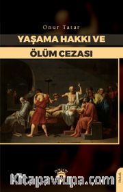 Yaşama Hakkı ve Ölüm Cezası