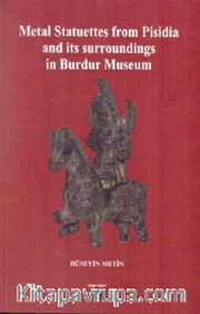Metal Statuettes from Pisidia and its surroundings in Burdur Museum