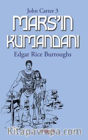 Mars’ın Kumandanı / John Carter 3