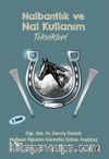 Nalbantlık ve Nal Kullanım Teknikleri