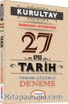 2016 KPSS Kurultay Tarih Tamamı Çözümlü 27 Deneme