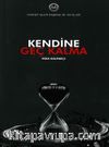 Kendine Geç Kalma