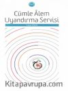 Cümle Alem Uyandırma Servisi