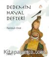 Dedemin Hayal Defteri (Karton Kapak)