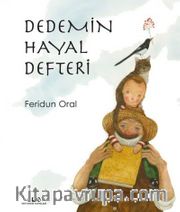 Dedemin Hayal Defteri (Karton Kapak)