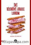 İki Bisküvi Arası Lokum
