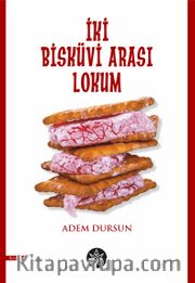 İki Bisküvi Arası Lokum