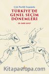 Çok Partili Yaşamda Türkiye'de Genel Seçim Dönemleri