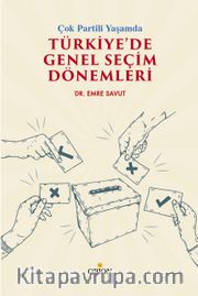 Çok Partili Yaşamda Türkiye'de Genel Seçim Dönemleri