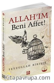 Allah'ım Beni Affet!
