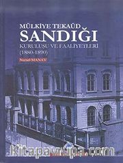 Mülkiye Tekaüd Sandığı Kuruluşu ve Faaliyetleri (1880/190)