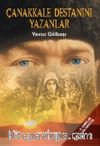 Çanakkale Destanını Yazanlar 