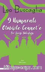 9 Numaralı Otobüsle Cennet'e