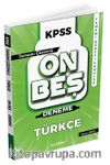 2022 KPSS Türkçe Tamamı Çözümlü 15 Deneme 