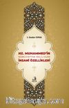 Hz. Muhammed'in Nübüvvetine Delil Olan İnsanî Özellikleri