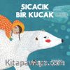 Sıcacık Bir Kucak